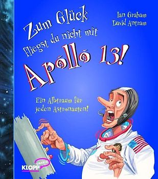 Zum Glück fliegst du nicht mit Apollo 13