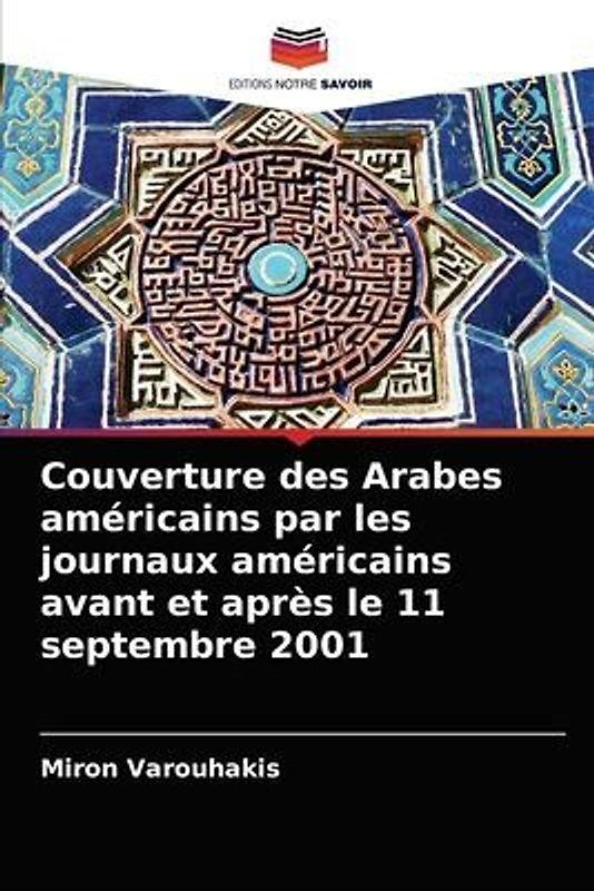 Couverture des Arabes américains par les journaux américains avant et après le 11 septembre 2001