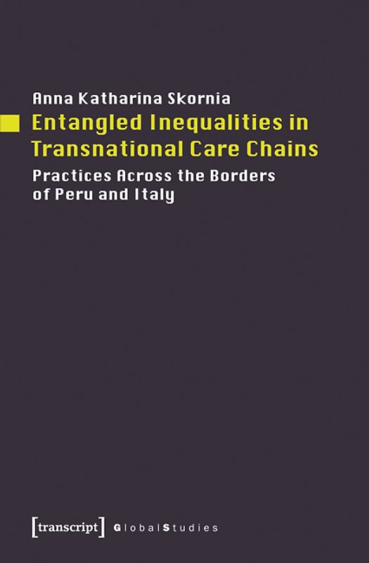 Entangled Inequalities in Transnational Care Chains