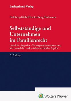 Selbstständige und Unternehmen im Familienrecht