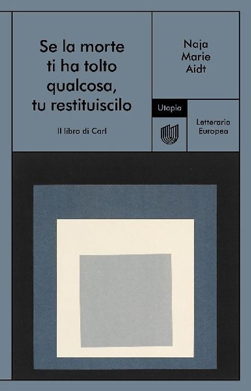 Se la morte ti ha tolto qualcosa, tu restituiscilo (Il libro di Carl)