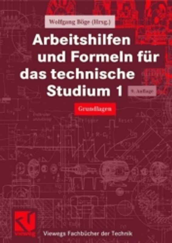 Arbeitshilfen und Formeln für das technische Studium