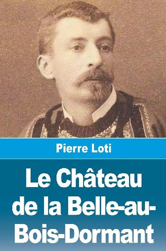 Le Château de la Belle-au-Bois-Dormant