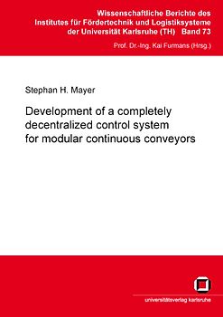 Development of a completely decentralized control system for modular continuous conveyor systems