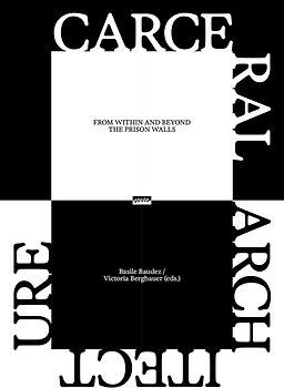 Carceral Architecture