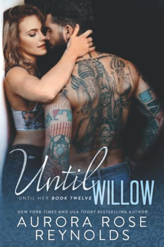 Until Willow (Until Him/Her)