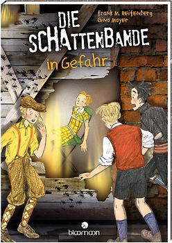 Die Schattenbande in Gefahr