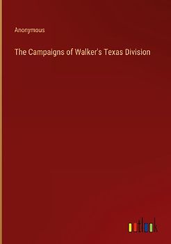 The Campaigns of Walker's Texas Division