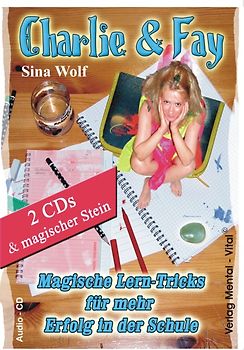 Charlie und Fay. Hörspiel und Meditation für Kinder