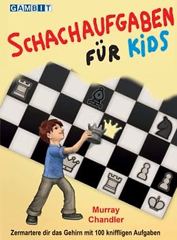 Schachaufgaben für Kids