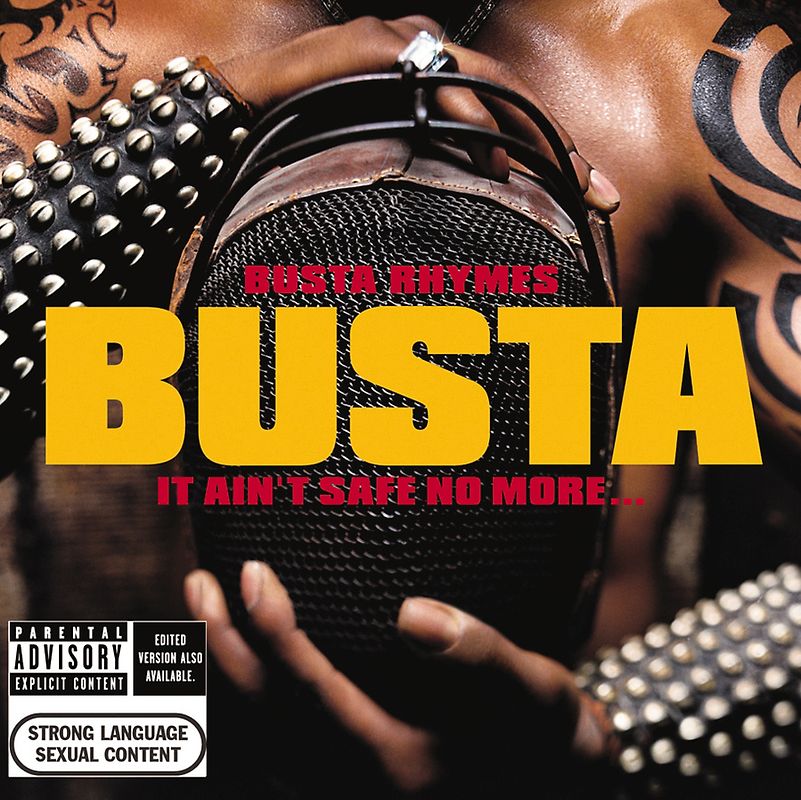 Busta Rhymes - It Ain'T Safe No More