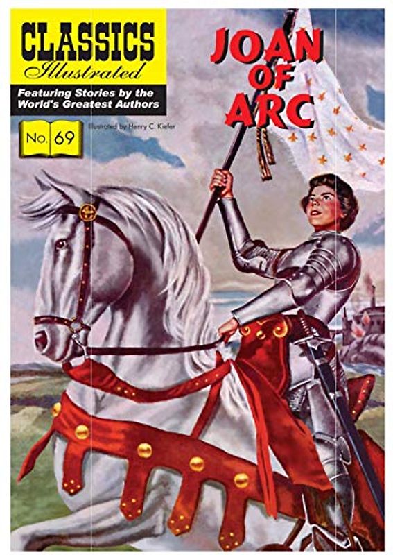Joan of Arc (Classics Illustrated)