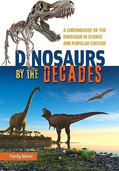 Dinosaurs by the Decades