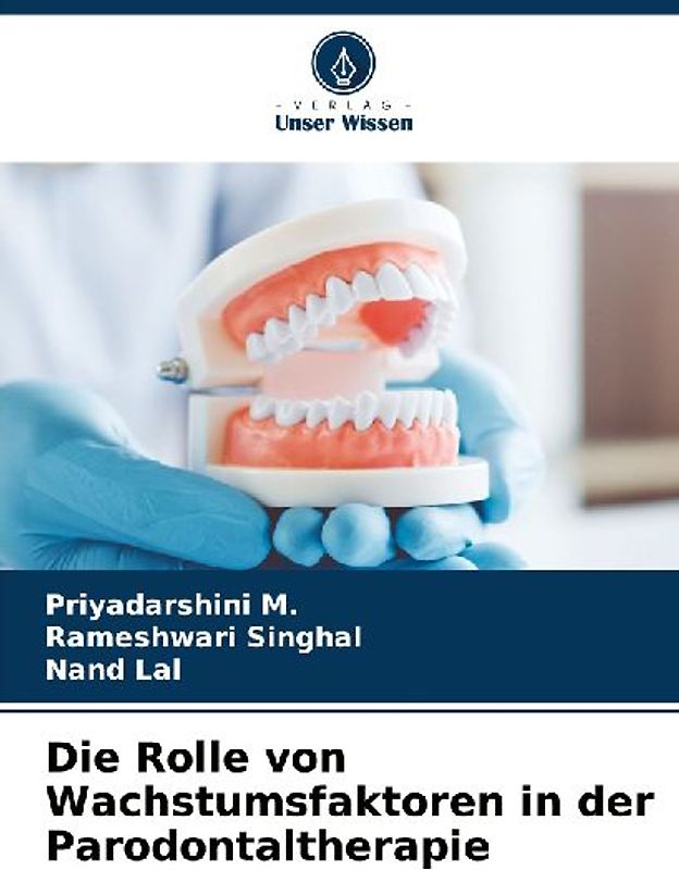 Die Rolle von Wachstumsfaktoren in der Parodontaltherapie