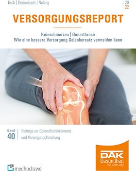 Versorgungsreport Knieschmerzen/Gonarthrose