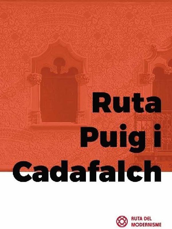 Ruta Puig i Cadafalch