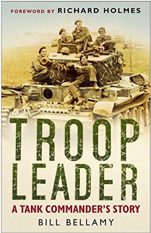 Troop Leader: A Tank Commander's Story