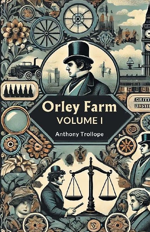 Orley Farm Volume I