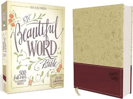 Beautiful Word Bible-KJV: 500 Full-Color Illustrated Verses