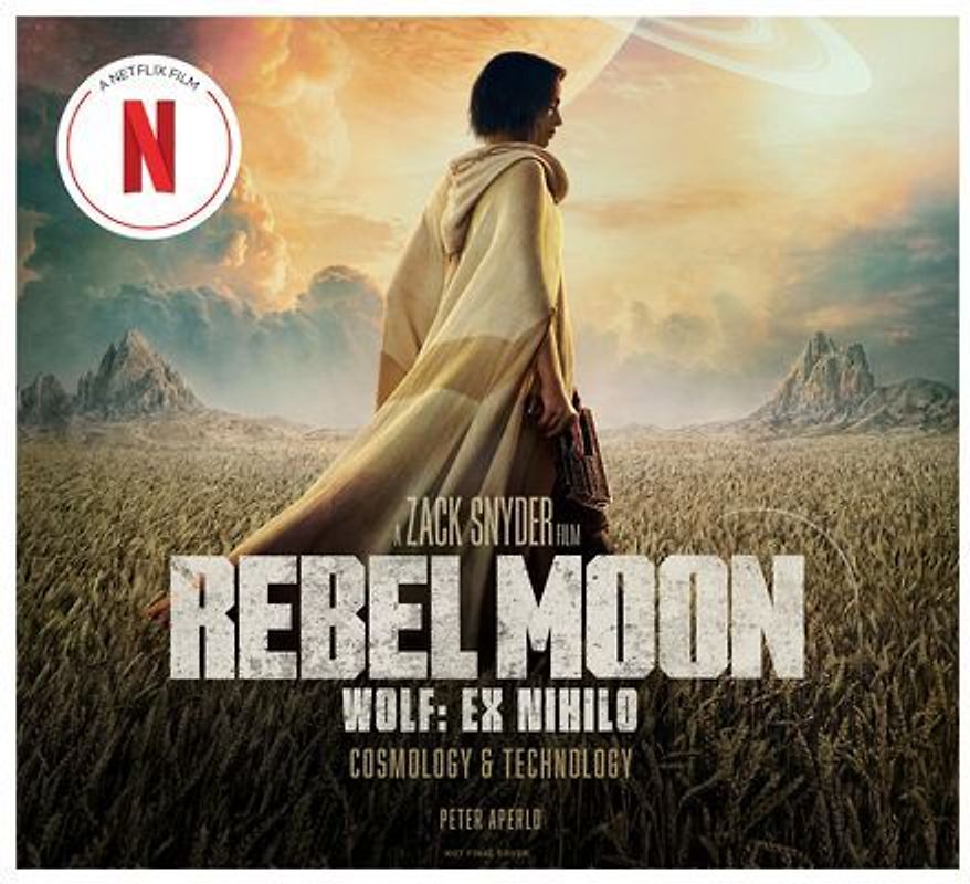 Rebel Moon: Wolf: Ex Nihilo: Cosmology & Technology