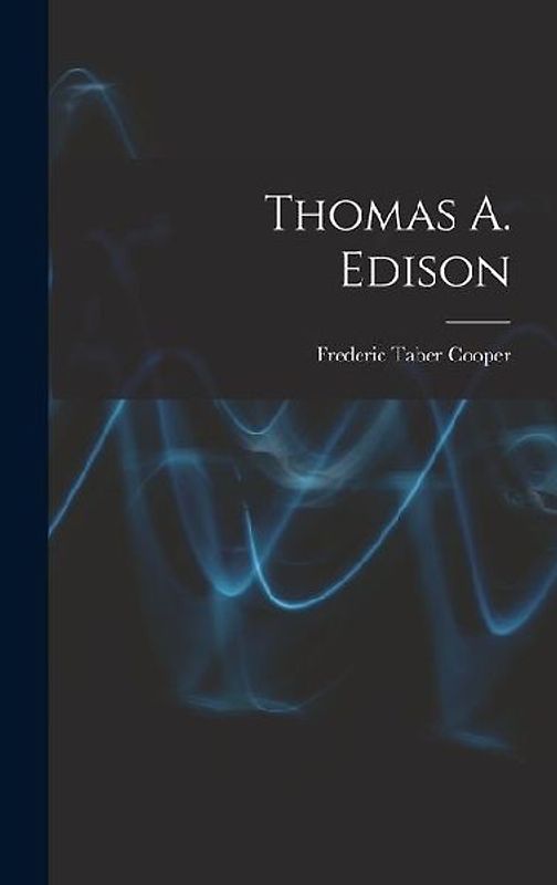 Thomas A. Edison