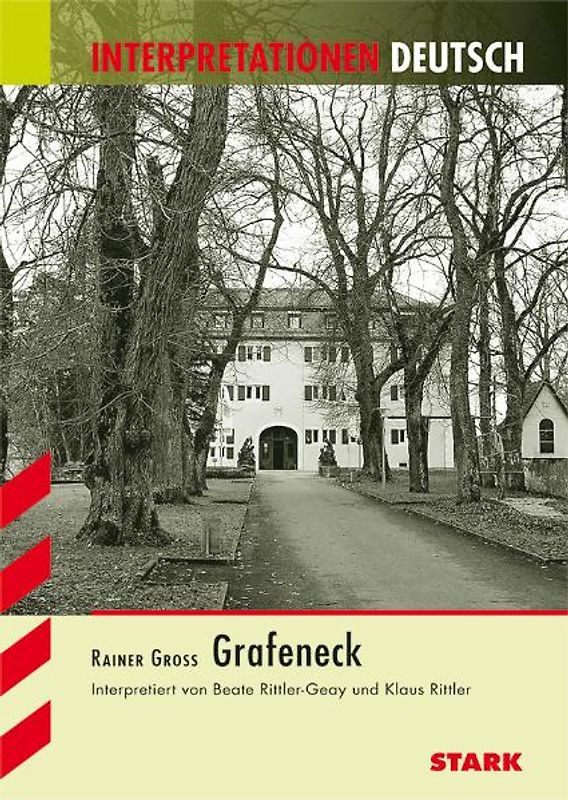 STARK Interpretationen - Deutsch Gross: Grafeneck