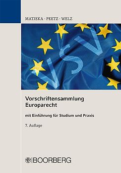 Vorschriftensammlung Europarecht mit Einführung für Studium und Praxis