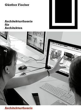 Architekturtheorie für Architekten