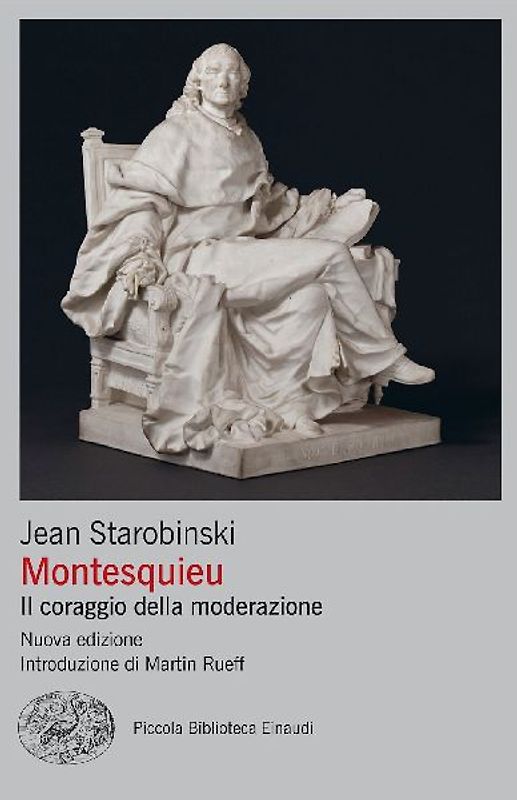 Montesquieu. Il coraggio della moderazione