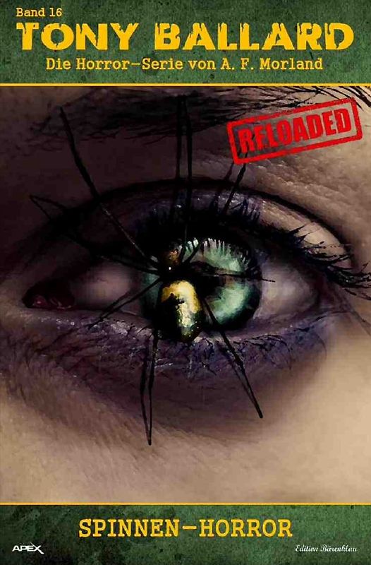 Tony Ballard - Reloaded, Band 16: Spinnen-Horror