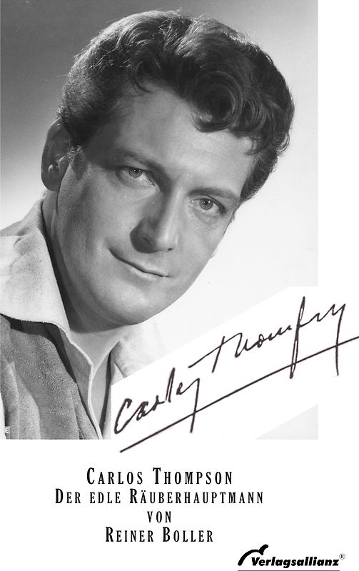 Carlos Thompson - der edle Räuberhauptmann
