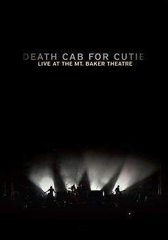 Death Cab For Cutie - Live at the Mt. Baker Theatre