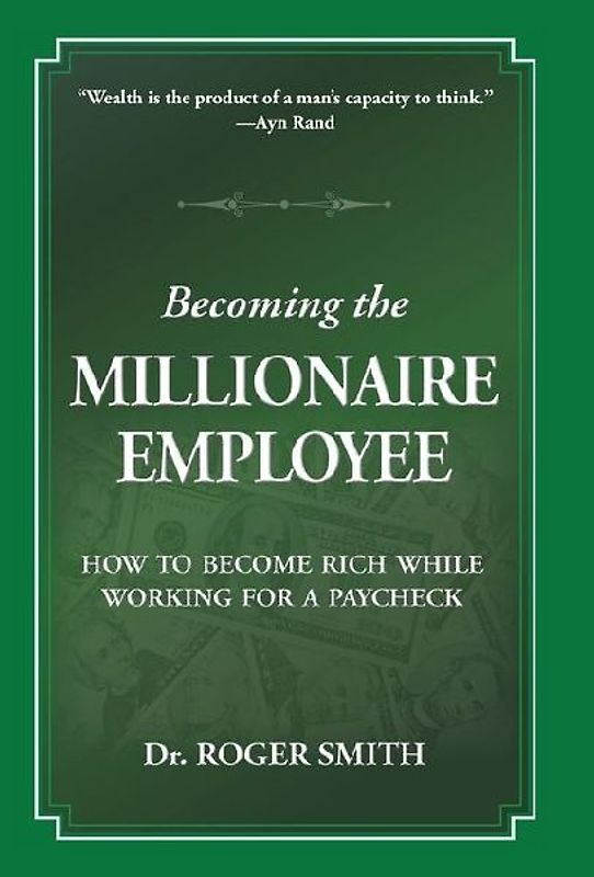 Becoming the Millionaire Employee