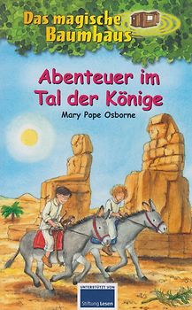 Das magische Baumhaus: Im Tal der Könige - Mary Pope Osborne [Taschenbuch]