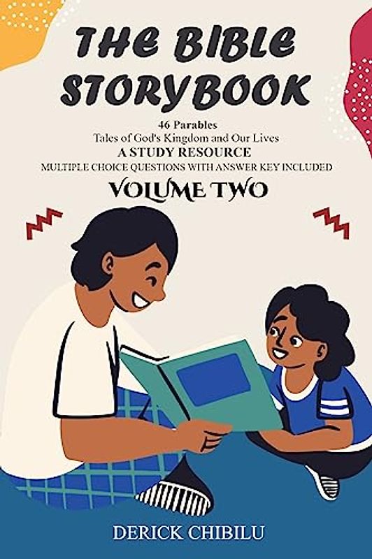 The Bible Storybook 46 Parables