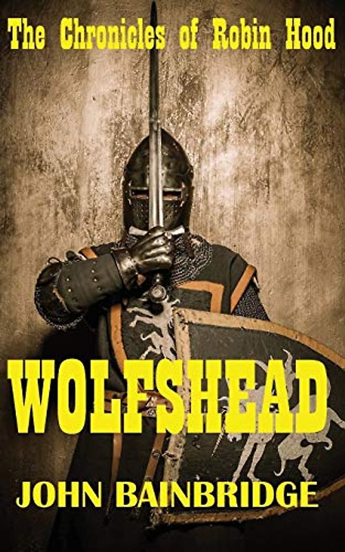 Wolfshead (The Chronicles of Robin Hood, Band 2)
