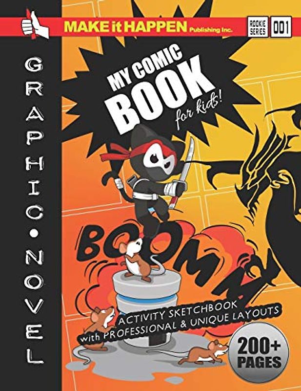 My Comic Book: Rookie Series 001 (Blank Ninja & Dragon Graphic Novel for Kids to Write & Draw Cartoons, Band 1)