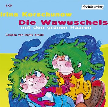 Die Wawuschels mit den grünen Haaren
