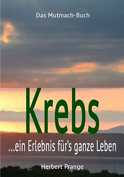 Krebs - ein Erlebnis für's ganze Leben