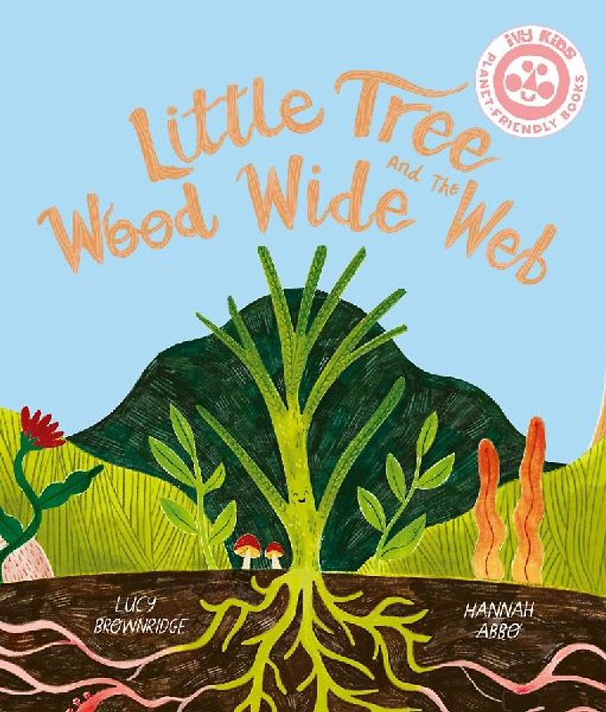 Little Tree and the Wood Wide Web