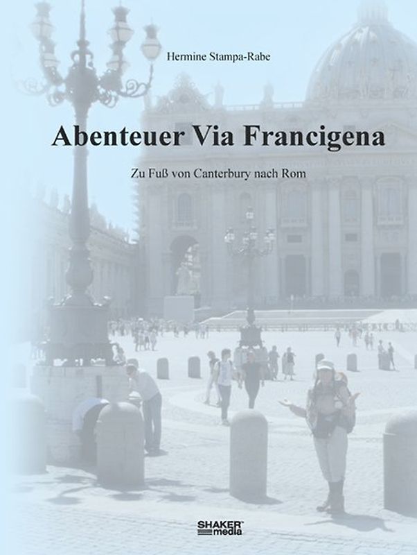 Abenteuer Via Francigena