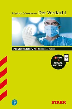 STARK Friedrich Dürrenmatt: Der Verdacht - Deutsch - Interpretationen