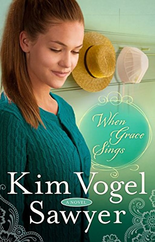 When Grace Sings: A Novel (The Zimmerman Restoration Trilogy, Band 2)