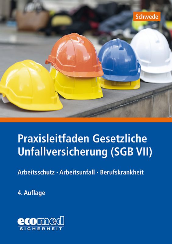 Praxisleitfaden Gesetzliche Unfallversicherung (SGB VII)