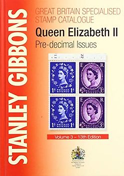 Stanley Gibbons Great Britain Specialised Catalogue - Volume 3