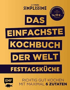 Simplissime – Das einfachste Kochbuch der Welt: Festtagsküche