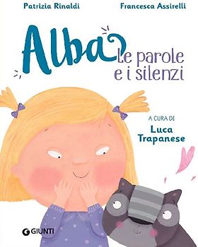 Le parole e i silenzi. Alba