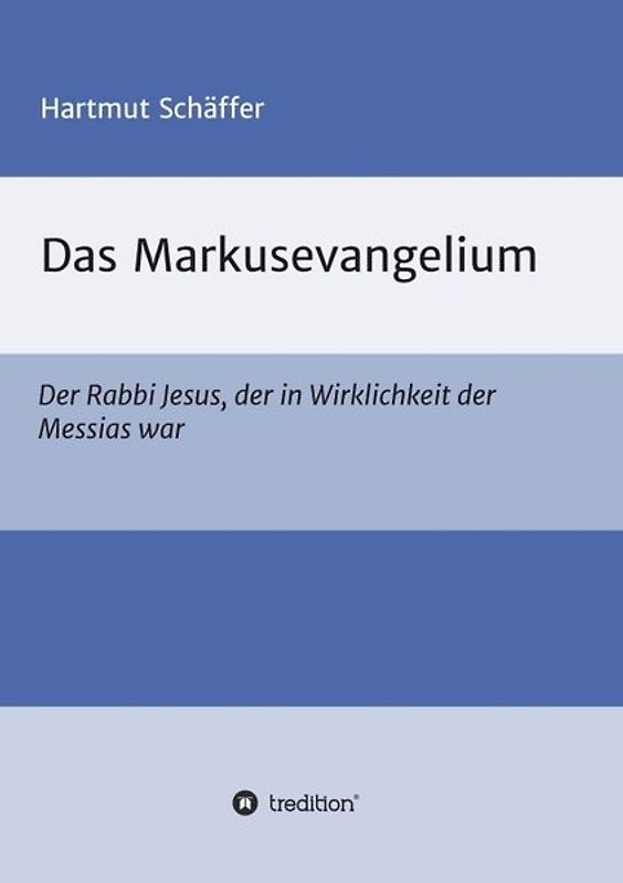 Das Markusevangelium