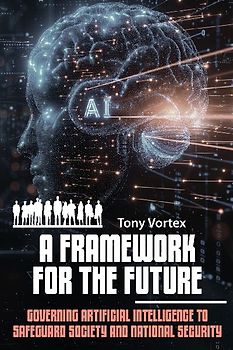 A FRAMEWORK FOR THE FUTURE
