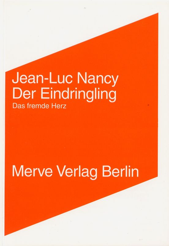 Der Eindringling / L'intrus